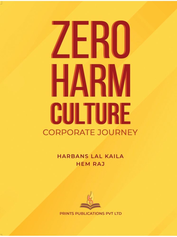     			Zero Harm Culture : Corporate Journey