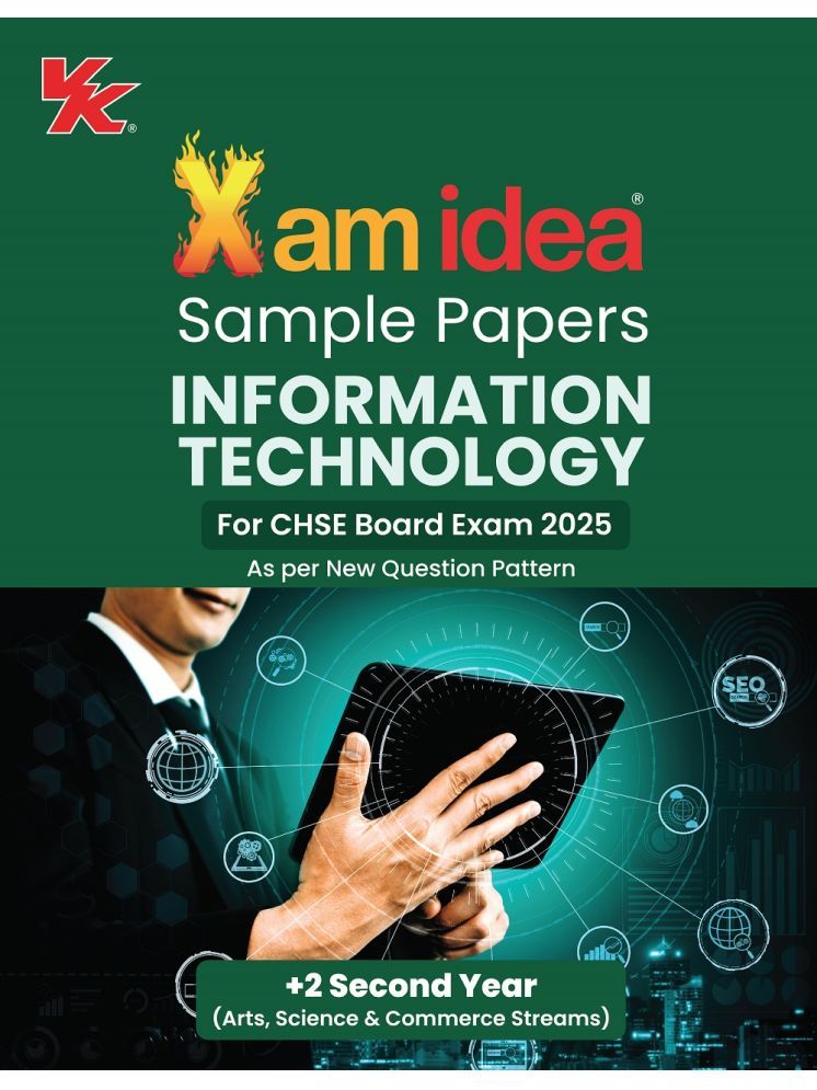     			Xam idea Sample Papers Information Technology for Class 12( +2 Second Year)| CHSE Odisha Board| 2024-25 Examination