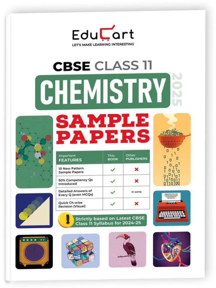     			Educart CBSE Chemistry Class 11 Sample Paper 2024-25 (new 50% competency Qs)