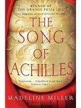 The Song of Achilles by Madeline Miller