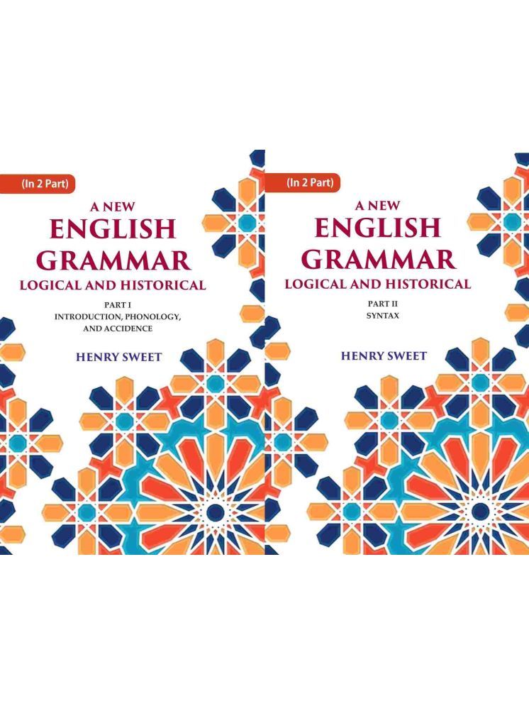     			A New English Grammar Logical and Historical: Introduction, Phonology, and Accidence, Syntax 2 Parts Set