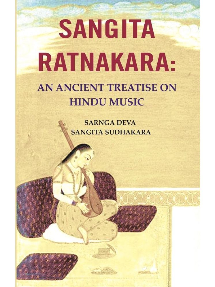     			Sangita Ratnakara: An Ancient Treatise on Hindu Music [Hardcover]